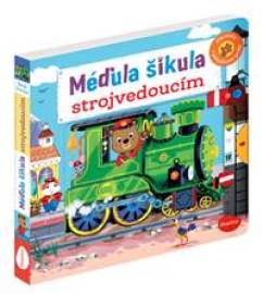 Méďula Šikula strojvedoucím