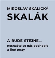 A bude stejně... - cena, srovnání