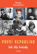 První republika - Jak žily hvězdy - cena, srovnání