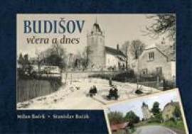 Budišov včera a dnes