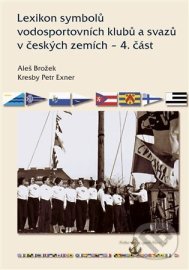 Lexikon symbolů vodosportovních klubů a svazů v českých zemích - 4. část