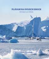 Plávam na svojich snoch - Od trópov po Arktídu - cena, srovnání