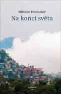 Na konci světa - Miroslav Punčochář - cena, srovnání