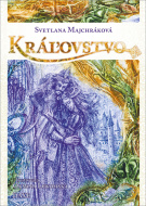 Kráľovstvo - Svetlana Majchráková - cena, srovnání