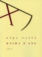 Kniha o snu - Olga Walló - cena, srovnání