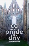 Co přijde dřív - cena, srovnání
