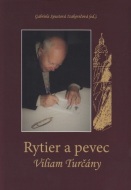 Rytier a pevec Viliam Turčány - cena, srovnání