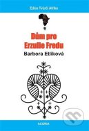 Dům pro Erzulie Fredu - cena, srovnání