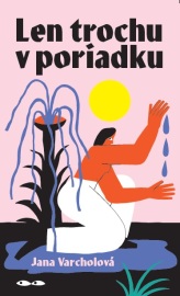 Len trochu v poriadku 