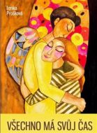 Všechno má svůj čas - Lenka Prošková - cena, srovnání