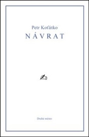 Návrat - Petr Koťátko