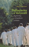 Požiadavka z večnosti - cena, srovnání