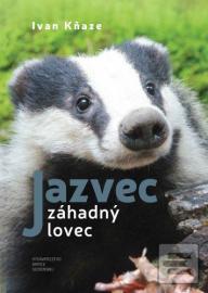 Jazvec - záhadný lovec