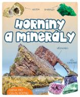 Horniny a minerály - Kniha pro celou rodinu - cena, srovnání