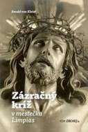 Zázračný kríž v mestečku Limpias - cena, srovnání