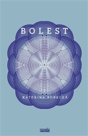 Bolest - Kateřina Borecká