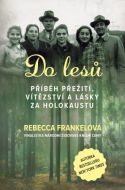 Do lesů - Rebecca Frankelová - cena, srovnání