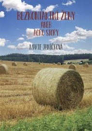 Bezkontaktní ženy aneb agrostory