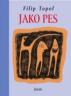 Jako pes - Filip Topol - cena, srovnání