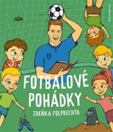 Fotbalové pohádky Zdeňka Folprechta - cena, srovnání