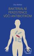 Bakteriální perzistence vůči antibiotikům - cena, srovnání