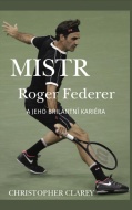 Mistr Roger Federer a jeho brilantní kariéra - cena, srovnání