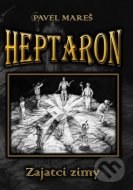 Heptaron - Zajatci zimy - cena, srovnání