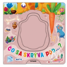 Čo sa skrýva pod...?