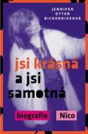 Jsi krásná a jsi samotná. Biografie Nico - cena, srovnání