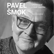 Pavel Šmok - Choreograf s duší básníka - cena, srovnání