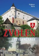 Zvolen a Zvolenčania - cena, srovnání