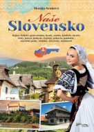 Naše Slovensko - Monika Srnková - cena, srovnání
