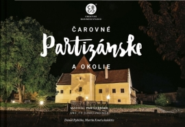 Čarovné Partizánske a okolie