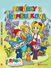 Kája a Bambuláček - Pohádky z Bambulkova