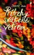 Príbehy svätené vetrom - cena, srovnání