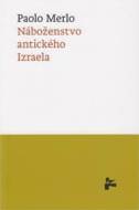 Náboženstvo antického Izraela - cena, srovnání