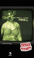 Troll - Zrnka temnoty 11 - cena, srovnání