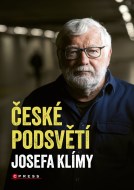 České podsvětí Josefa Klímy - cena, srovnání