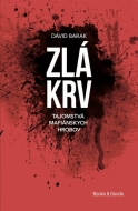 ZLÁ KRV - Tajomstvá mafiánskych hrobov - cena, srovnání