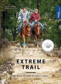 Extreme trail - Od práce ze země po práci v sedle