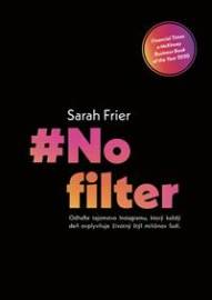 No filter - Sarah Frier