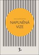 Svou vlastní cestou Naplněná vize - cena, srovnání