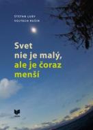 Svet nie je malý, ale je čoraz menší - cena, srovnání