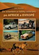 Za volantem a řídítky veteránů po Africe a Evropě - cena, srovnání