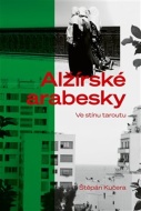 Alžírské arabesky - cena, srovnání