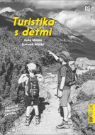 Turistika s deťmi - cena, srovnání