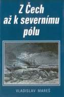 Z Čech až k severnímu pólu - cena, srovnání