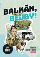 Balkán, bejby! - cena, srovnání
