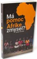 Má pomoc Afrike zmysel? - cena, srovnání