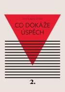 Co dokáže úspěch - Svou vlastní cestou 2 - cena, srovnání